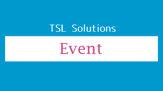 TSLソリューションズのイベント